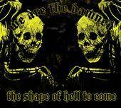 We Are The Damned : The Shape of Hell to Come